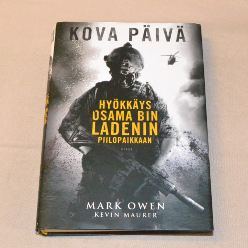 Mark Owen - Kevin Maurer Kova päivä - Hyökkäys Osama bin Ladenin piilopaikkaan
